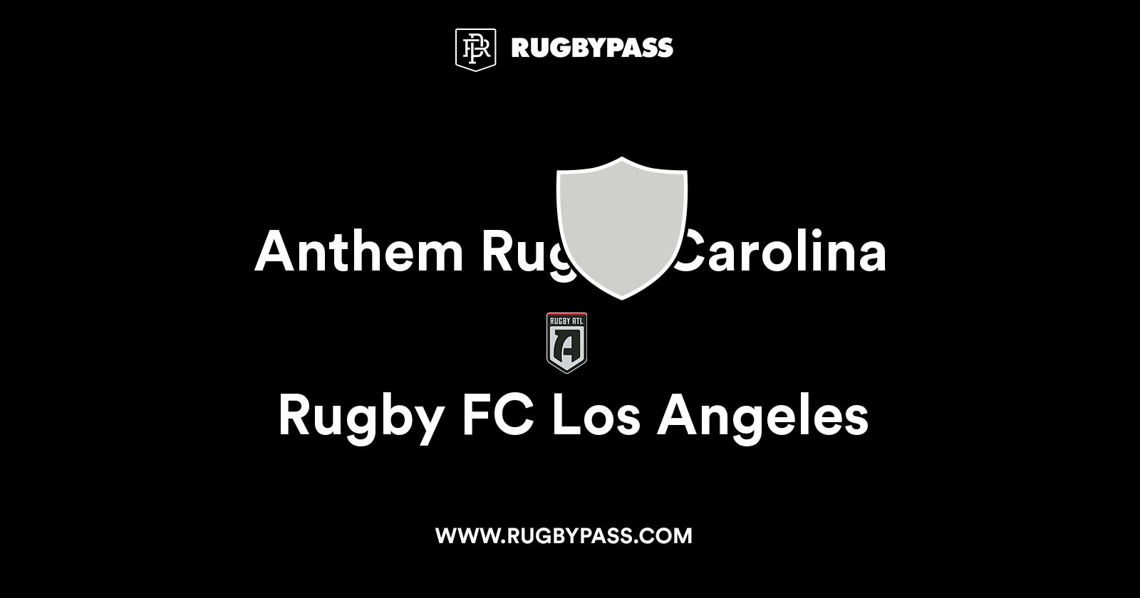 Anthem Rugby Carolina vs Rugby FC Los Angeles | Live & Latest Rugby ...