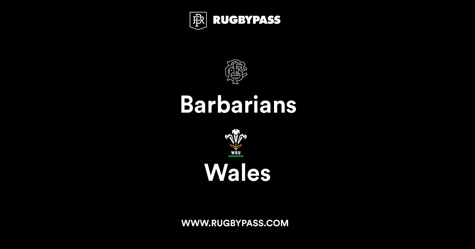 Barbarians vs Wales Live & Latest Rugby Union Scores & Results