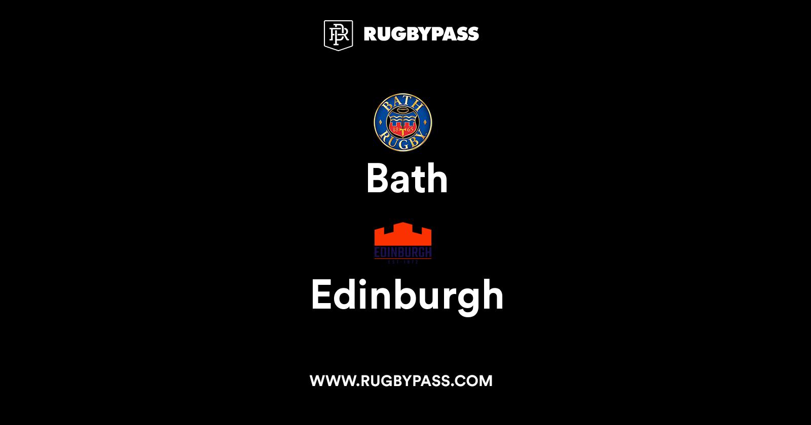 Bath vs Edinburgh | Live & Latest Rugby Union Scores & Results | RugbyPass