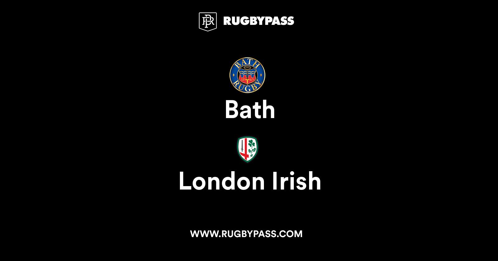Bath vs London Irish | Live & Latest Rugby Union Scores & Results ...