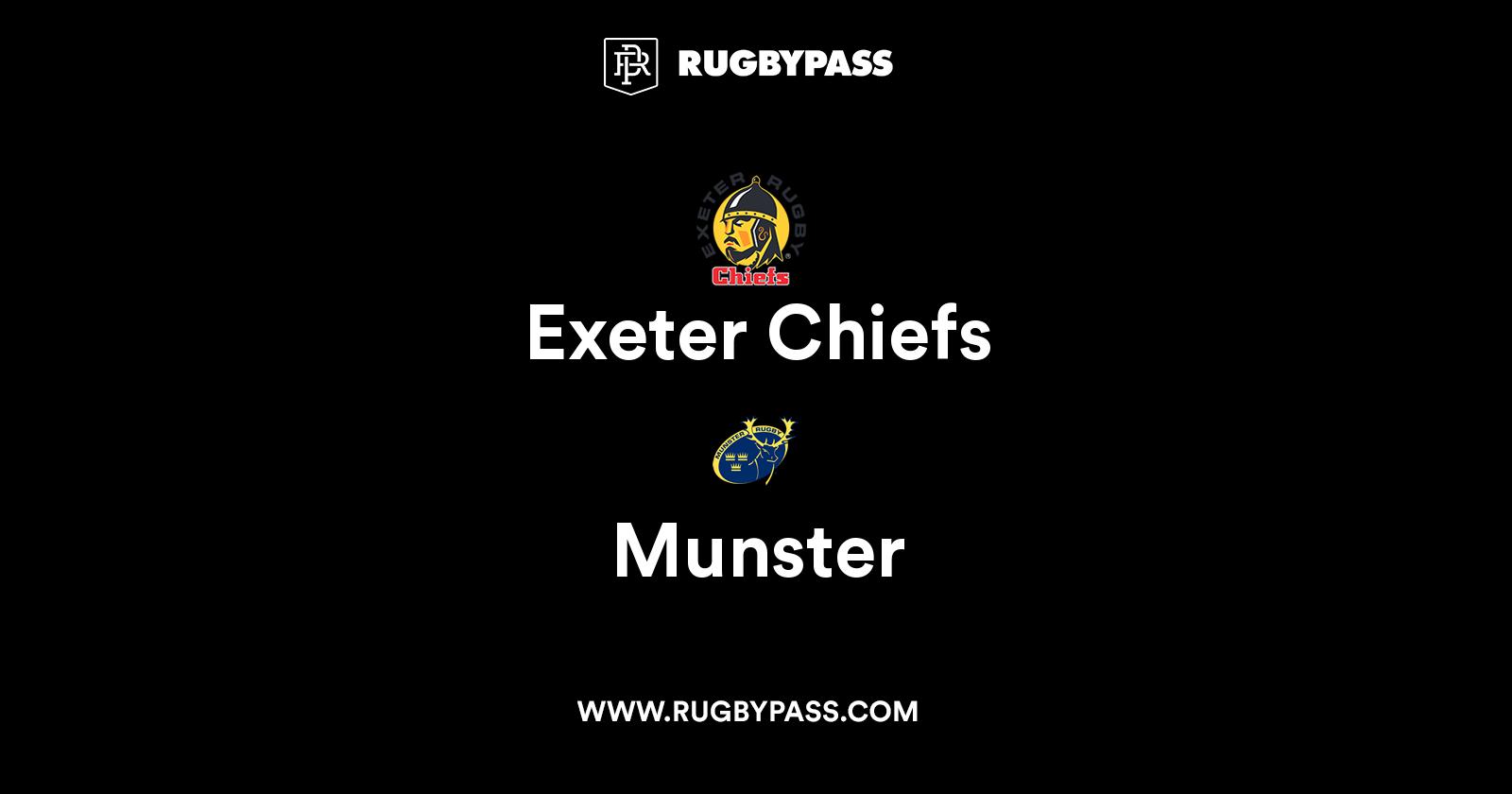 Exeter Chiefs vs Munster Live and Latest Rugby Union Scores and Results RugbyPass