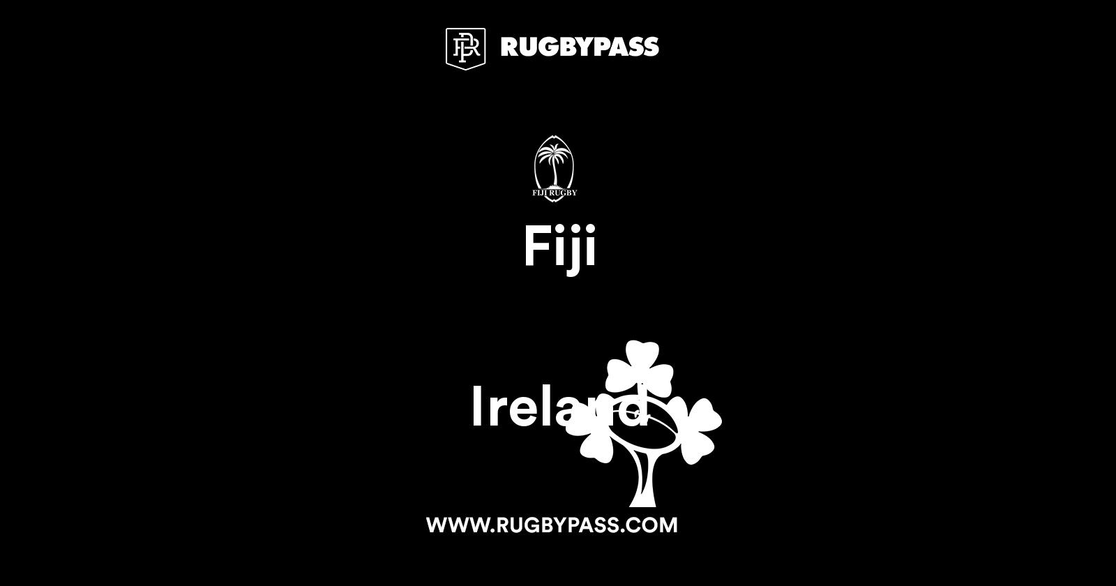 Fiji vs Ireland Live & Latest Rugby Union Scores & Results RugbyPass