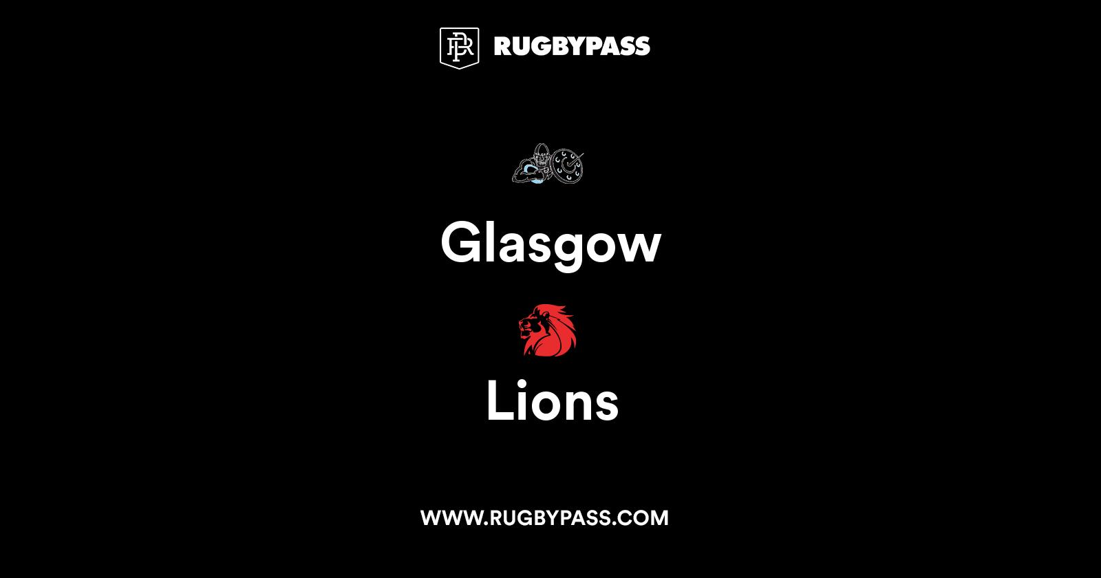 glasgow-vs-lions-live-latest-rugby-union-scores-results-rugbypass