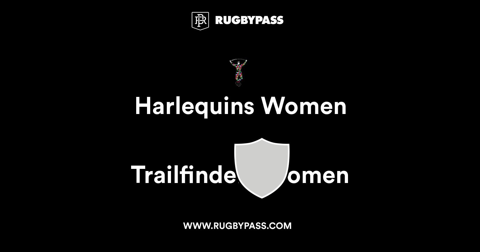 Harlequins Women vs Trailfinders Women Live & Latest Rugby Union