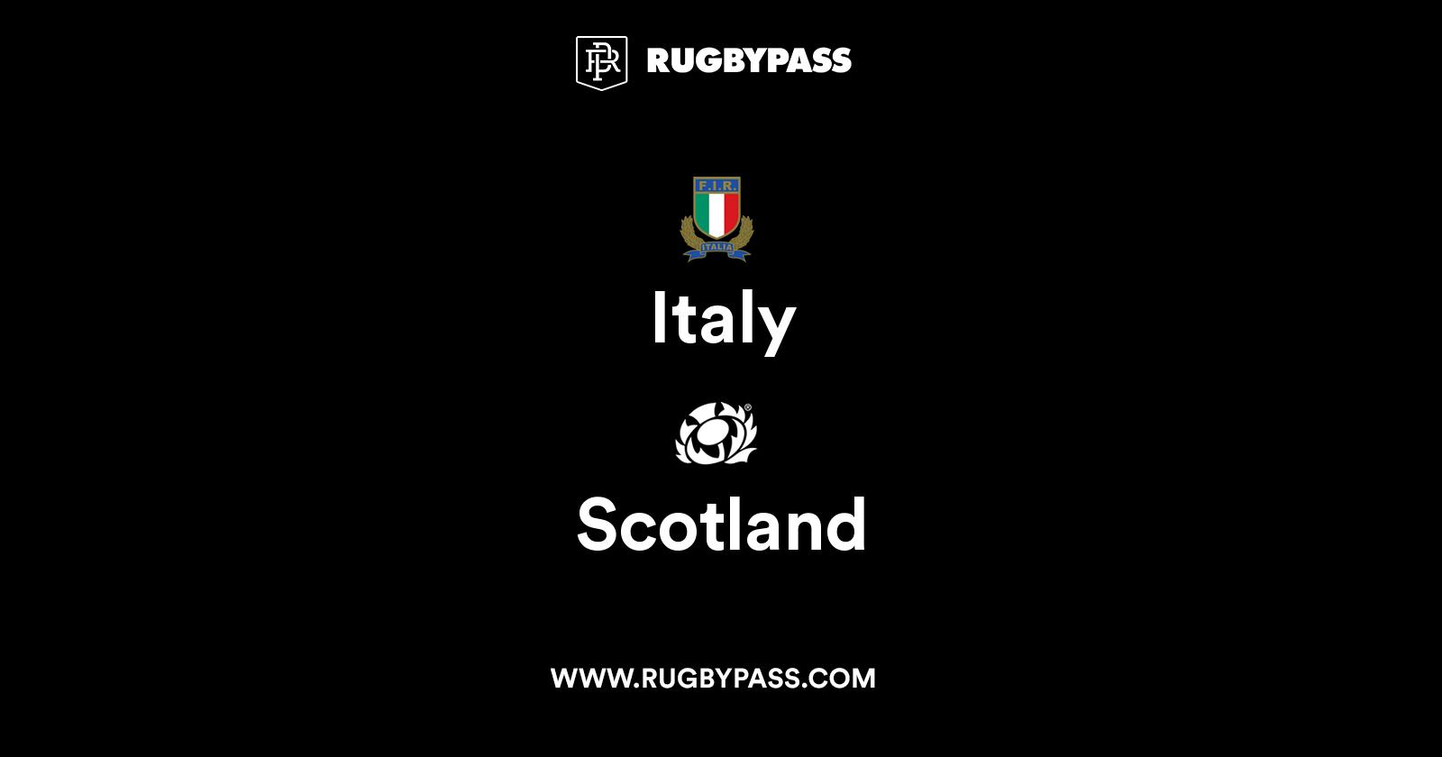 Italy vs Scotland Live & Latest Rugby Union Scores & Results RugbyPass