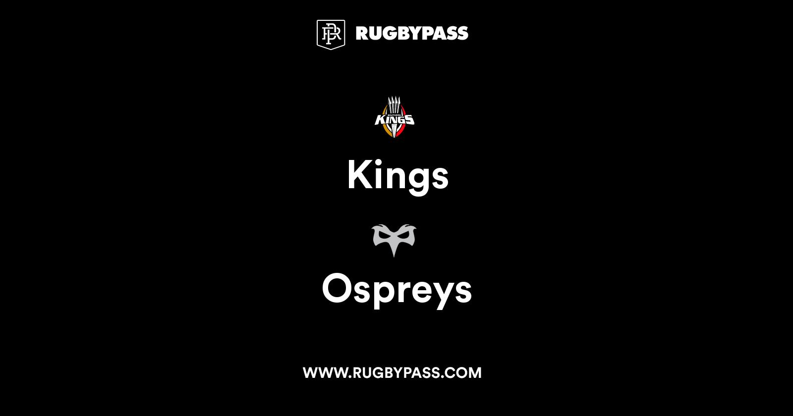 kings-vs-ospreys-live-latest-rugby-union-scores-results-rugbypass