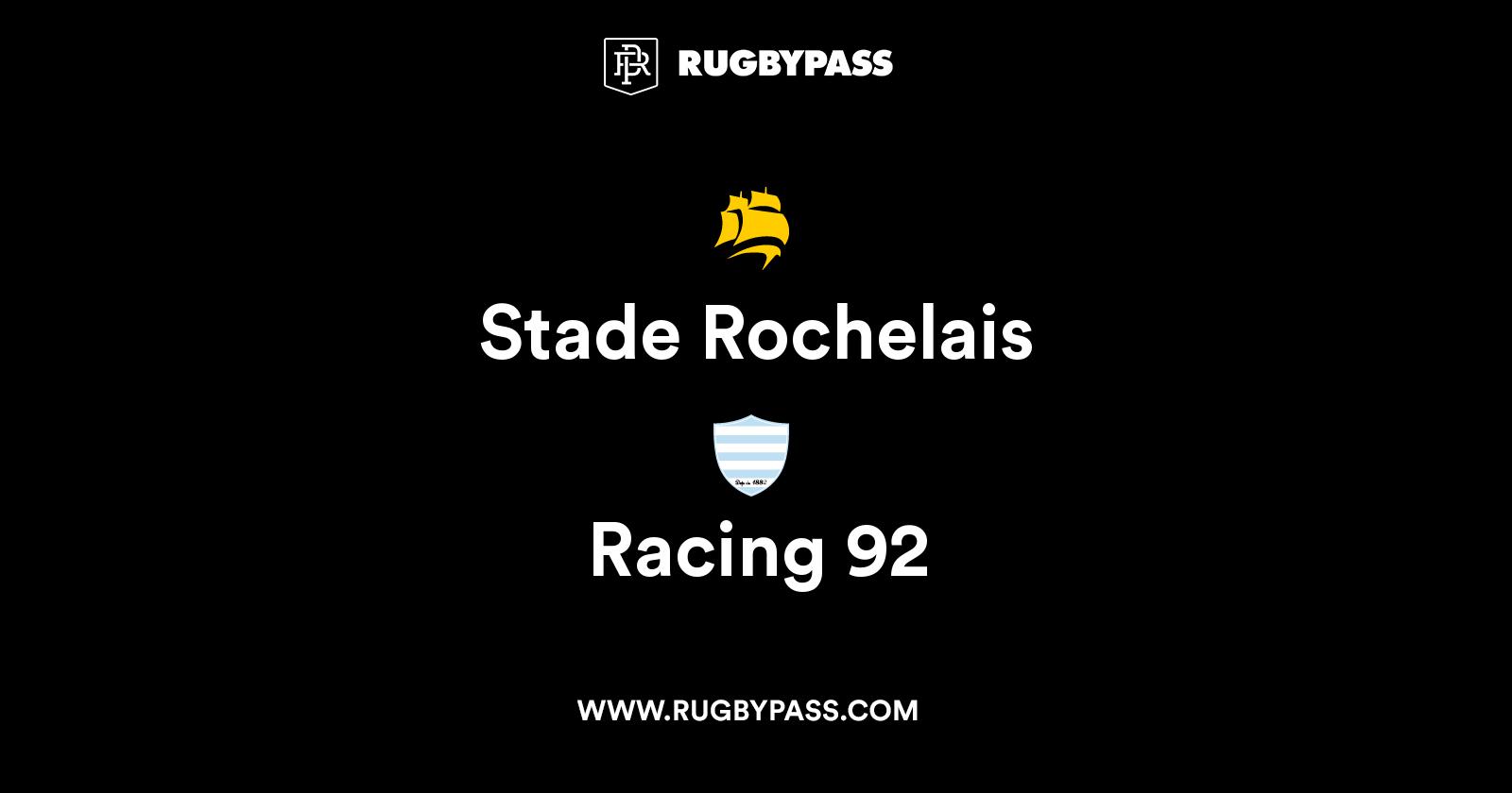 La Rochelle vs Racing 92 Live & Latest Rugby Union Scores & Results