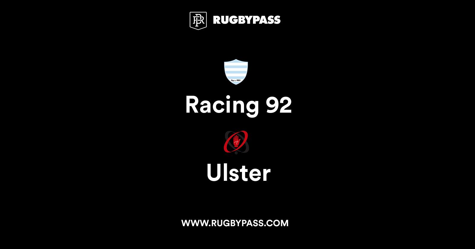 Racing 92 vs Ulster Live Latest Rugby Union Scores Results RugbyPass