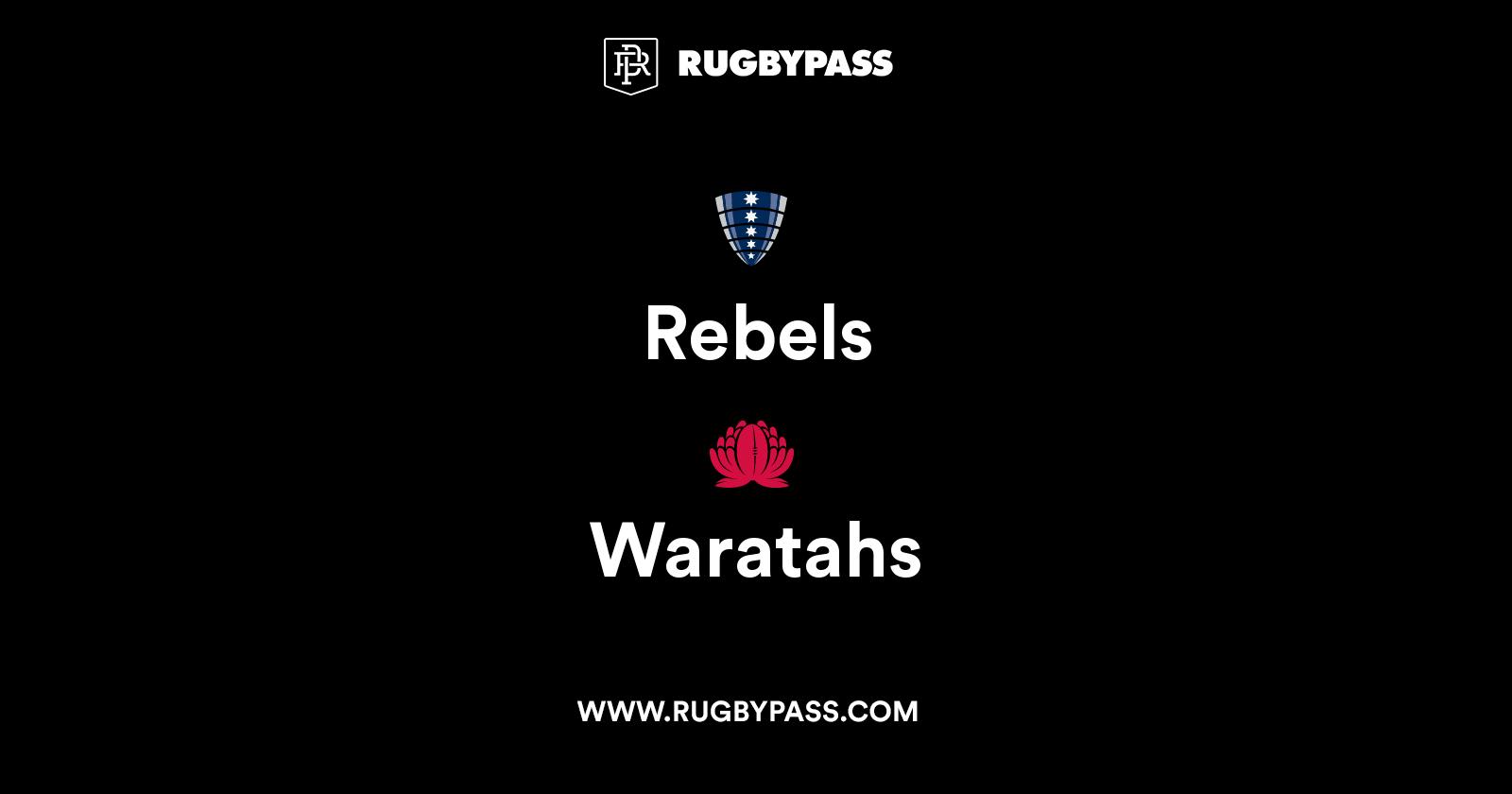 Rebels vs Waratahs Live & Latest Rugby Union Scores & Results RugbyPass