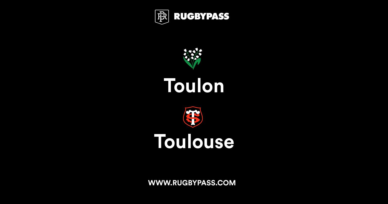 Toulon vs Toulouse Live & Latest Rugby Union Scores & Results RugbyPass