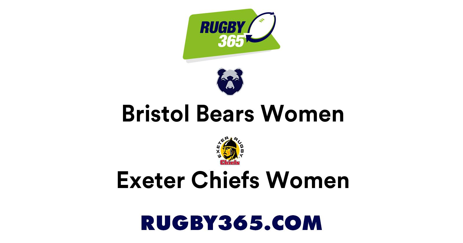 Bristol Bears Women vs Exeter Chiefs Women | Head to Head Stats | Rugby 365
