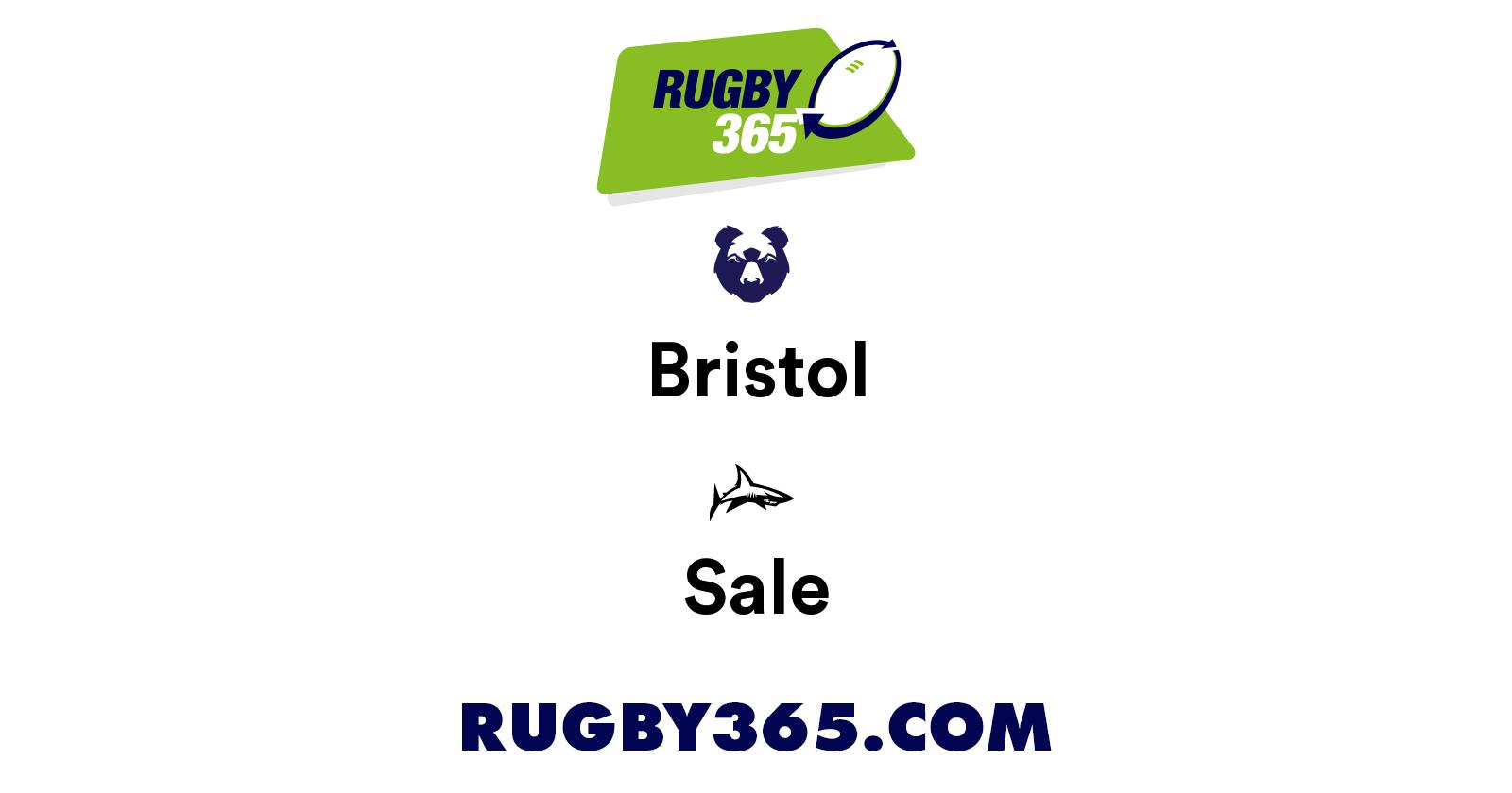 Bristol vs Sale Live & Latest Rugby Union Scores & Results Rugby 365