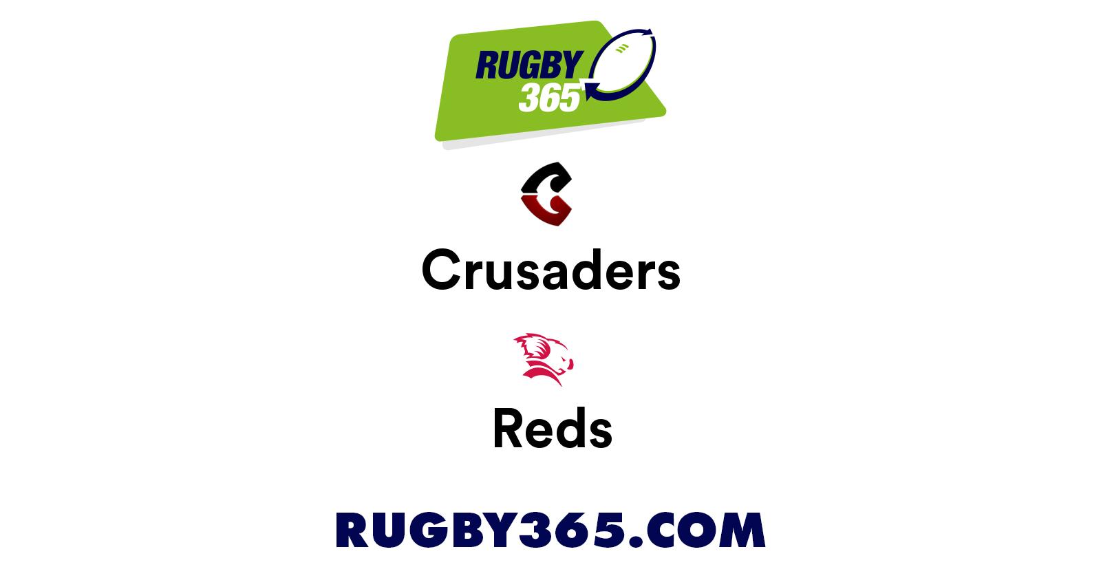 Crusaders vs Reds | Live & Latest Rugby Union Scores & Results | Rugby 365