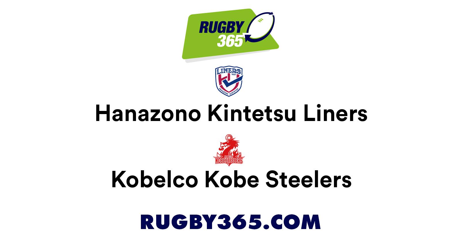 Hanazono Kintetsu Liners vs Kobelco Kobe Steelers Live & Latest Rugby