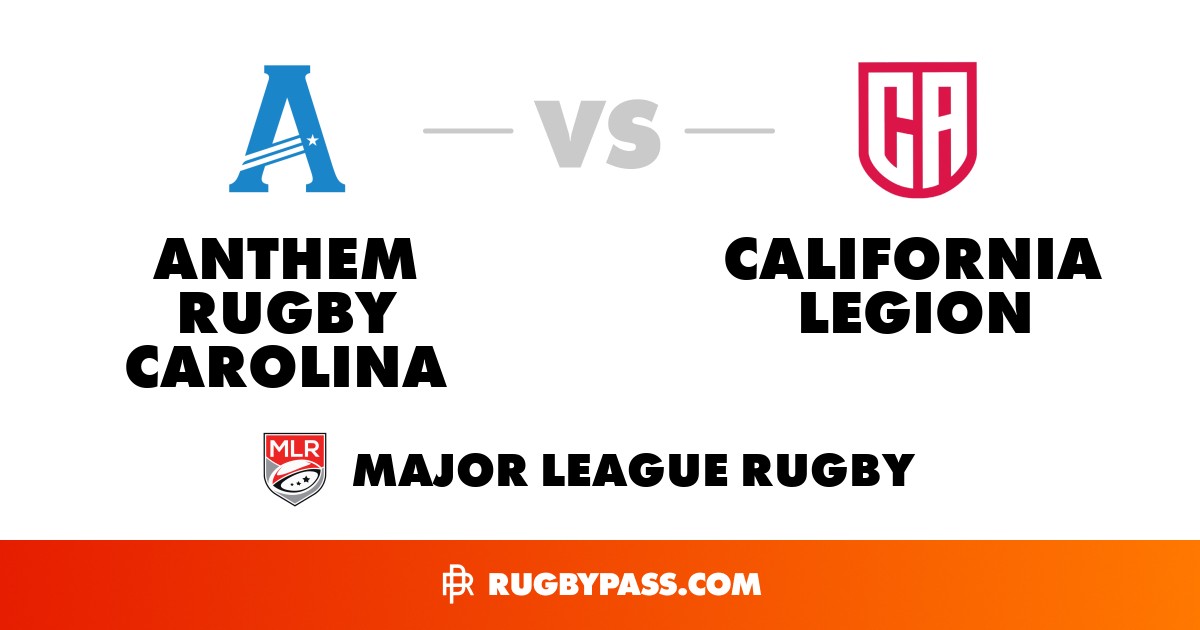 Anthem Rugby Carolina vs California Legion | California Legion vs ...