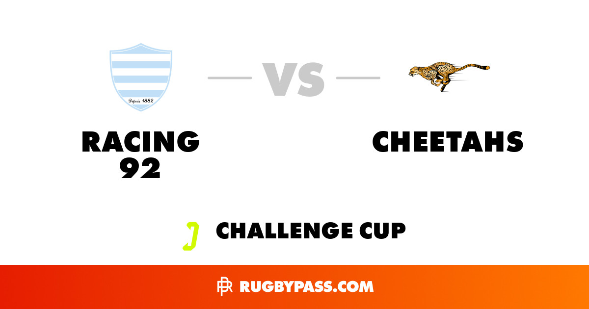 Cheetahs Vs Racing 92 Racing 92 Vs Cheetahs Challenge Cup Live