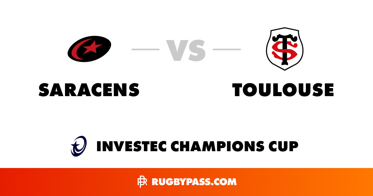 Saracens Vs Toulouse Toulouse Vs Saracens Investec Champions Cup Live