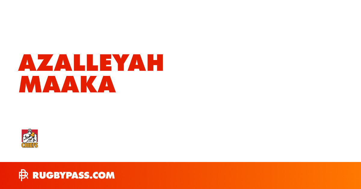 Azalleyah Maaka Rugby Bio | News, Stats, Age, Height & Team | RugbyPass
