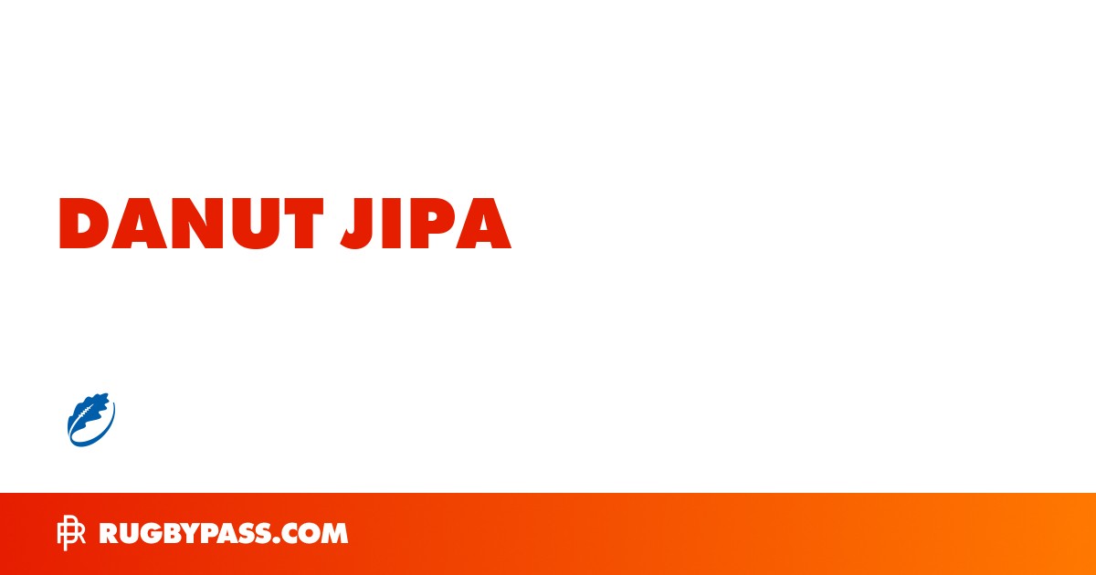 Danut Jipa Rugby Bio | News, Stats, Age, Height & Team | RugbyPass