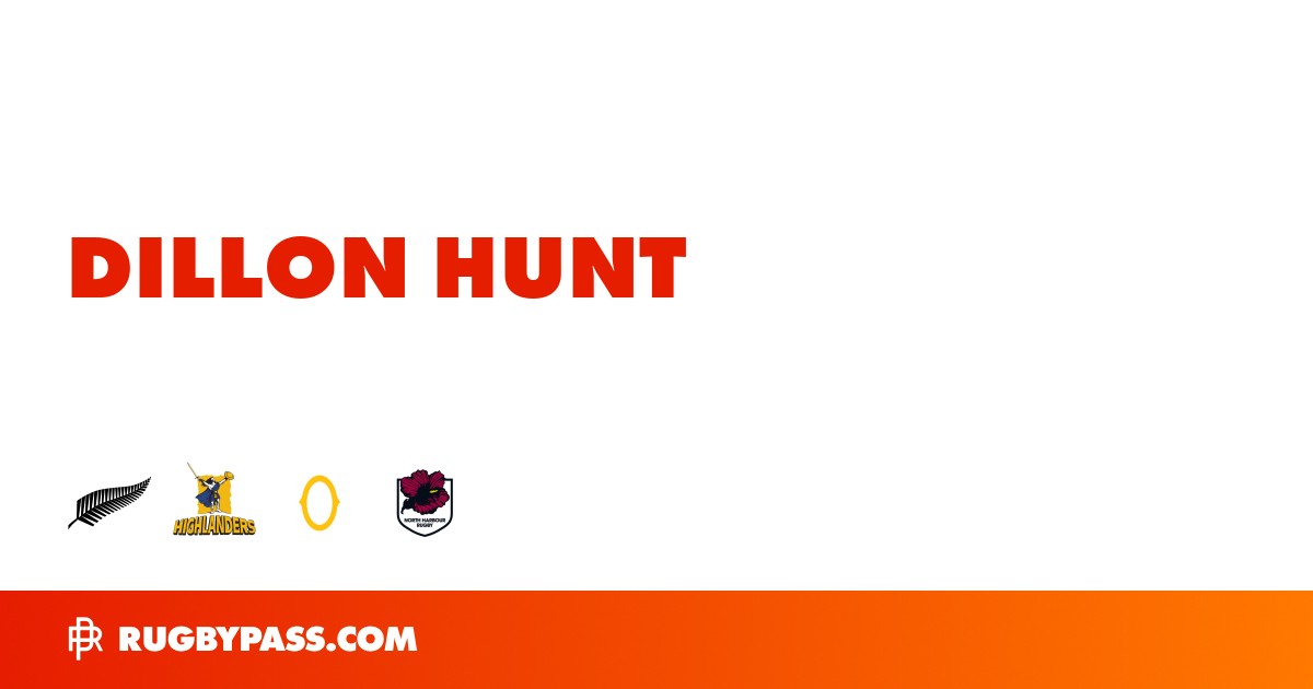 Dillon Hunt Rugby Bio | News, Stats, Age, Height & Team | RugbyPass