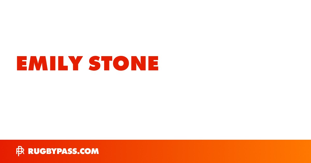 Emily Stone Rugby Bio | News, Stats, Age, Height & Team | RugbyPass