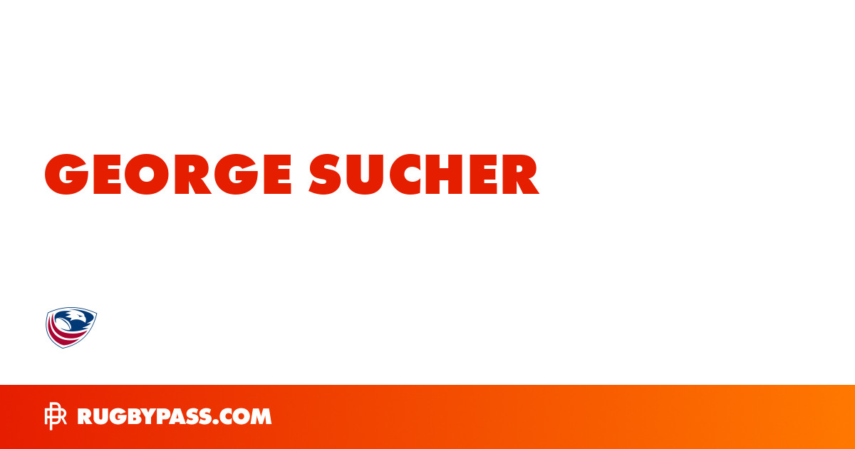 George Sucher Rugby Bio | News, Stats, Age, Height & Team | RugbyPass