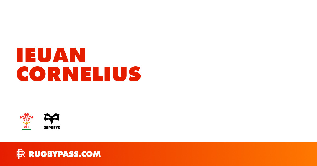 Ieuan Cornelius Rugby Bio | News, Stats, Age, Height & Team | RugbyPass