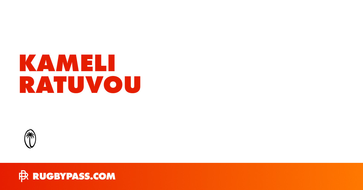 Kameli Ratuvou Rugby Bio | News, Stats, Age, Height & Team | RugbyPass
