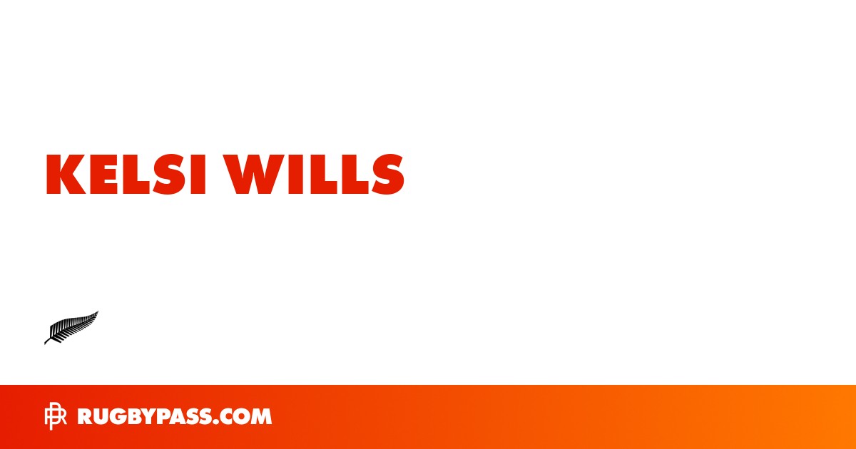 Kelsi Wills Rugby Bio | News, Stats, Age, Height & Team | RugbyPass