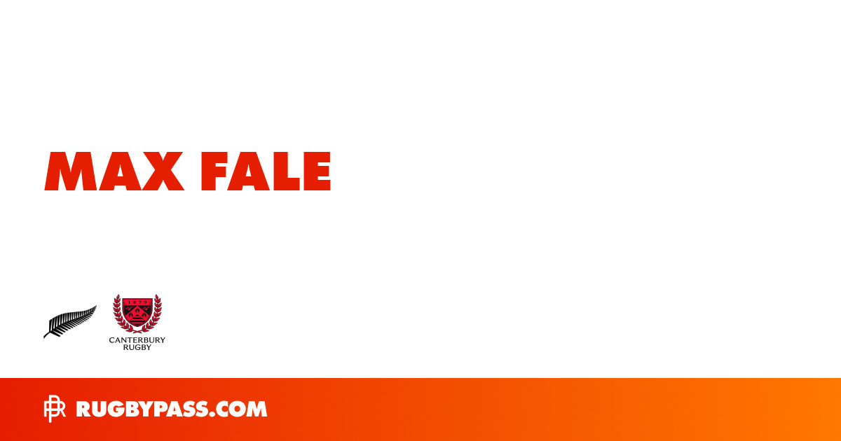 Max Fale Rugby Bio | News, Stats, Age, Height & Team | RugbyPass