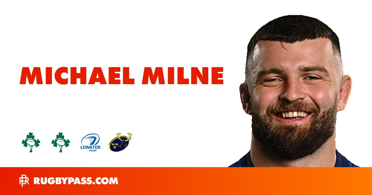 Michael Milne Rugby Bio | News, Stats, Age, Height & Team | RugbyPass
