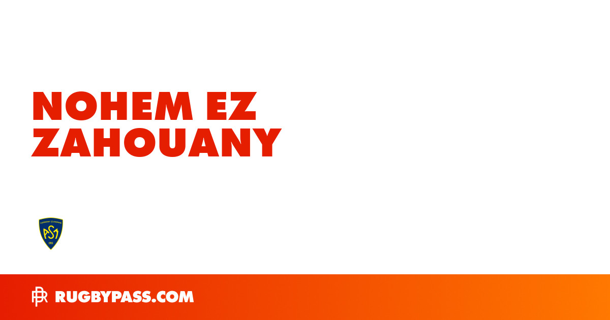 Nohem Ez Zahouany Rugby Bio | News, Stats, Age, Height & Team | RugbyPass
