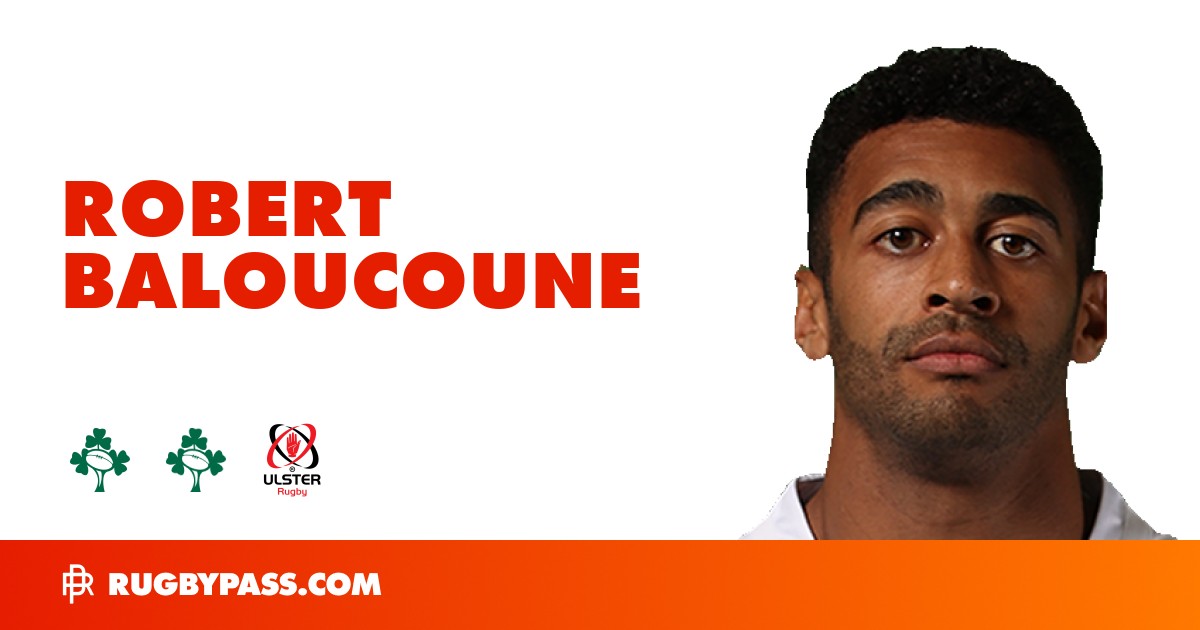 Robert Baloucoune Rugby Bio | News, Stats, Age, Height & Team | RugbyPass