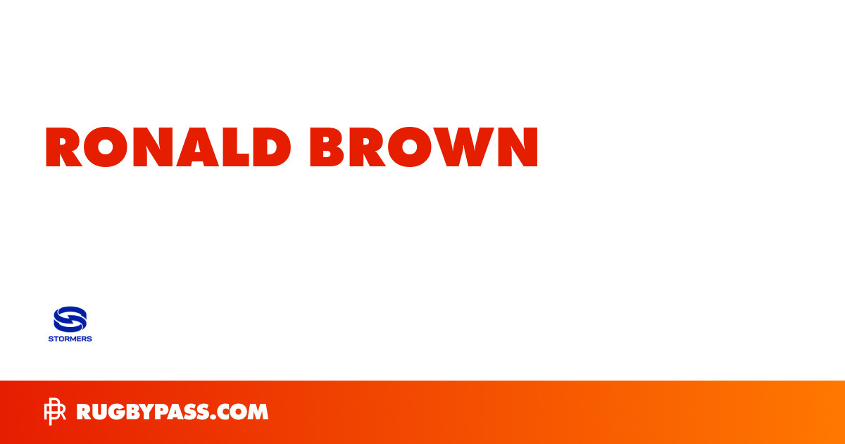 Ronald Brown Rugby Bio | News, Stats, Age, Height & Team | RugbyPass