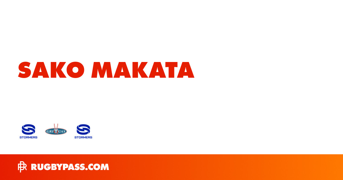 Sako Makata Rugby Bio | News, Stats, Age, Height & Team | RugbyPass