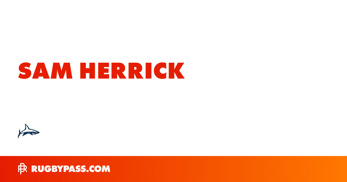 Sam Herrick Rugby Bio | News, Stats, Age, Height & Team | RugbyPass