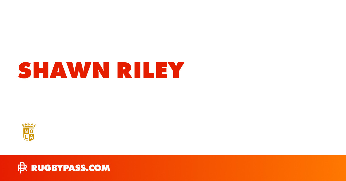 Shawn Riley Rugby Bio | News, Stats, Age, Height & Team | RugbyPass