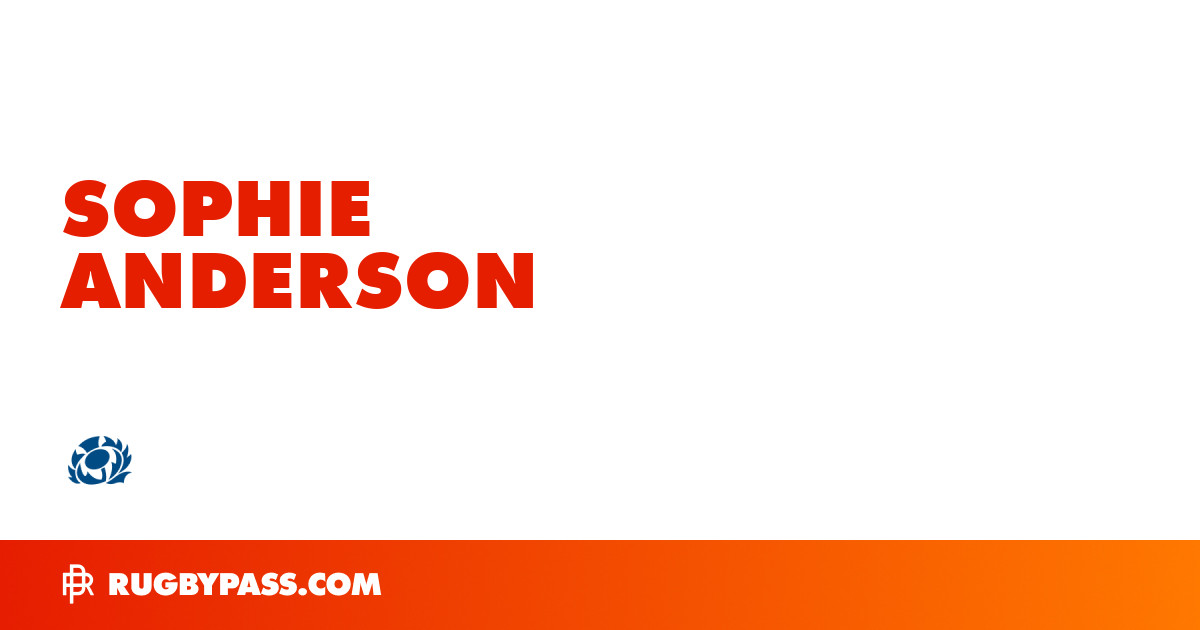 Sophie Anderson Rugby Bio | News, Stats, Age, Height & Team | RugbyPass