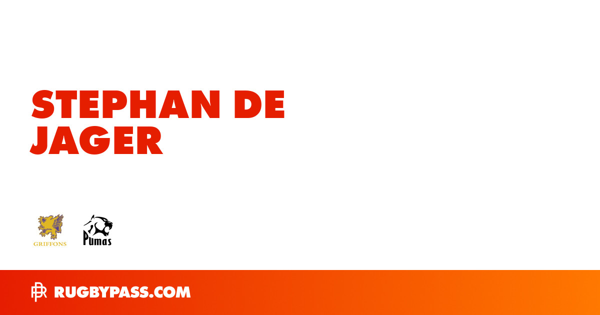 Stephan de Jager Rugby Bio | News, Stats, Age, Height & Team | RugbyPass