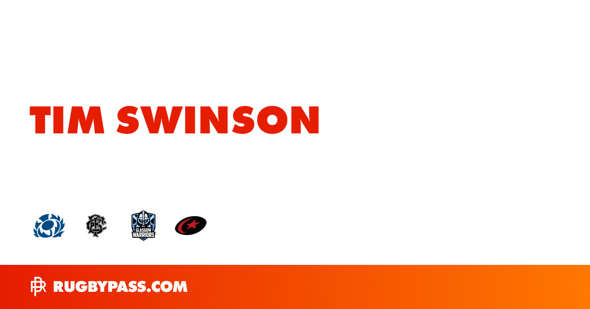 Tim Swinson Rugby Bio | News, Stats, Age, Height & Team | RugbyPass