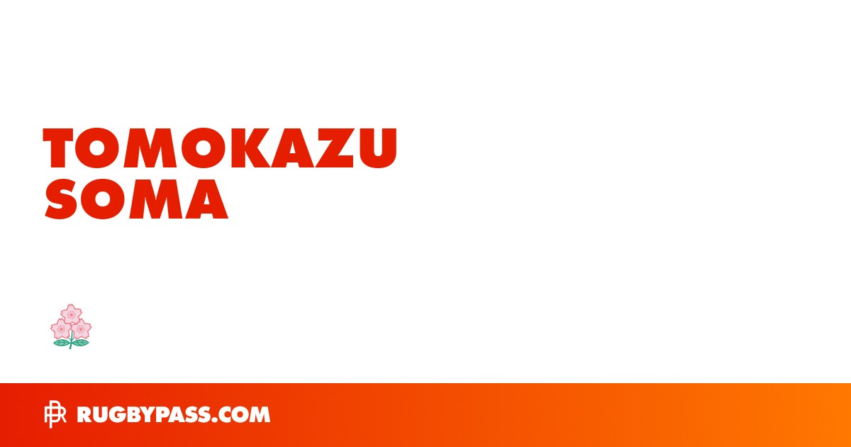 Tomokazu Soma Rugby Bio | News, Stats, Age, Height & Team | RugbyPass