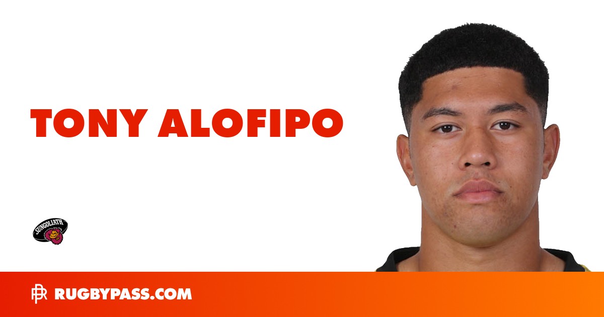 Tony Alofipo Rugby Bio | News, Stats, Age, Height & Team | RugbyPass