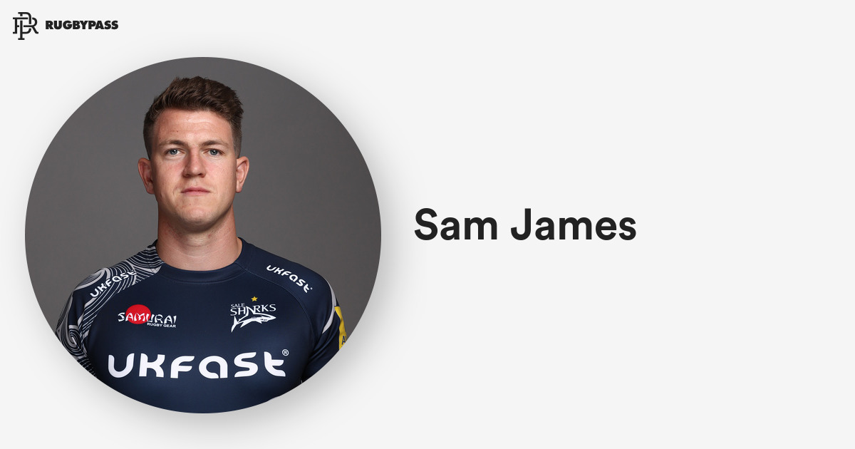 Sam James Rugby | Sam James News, Stats & Team | RugbyPass