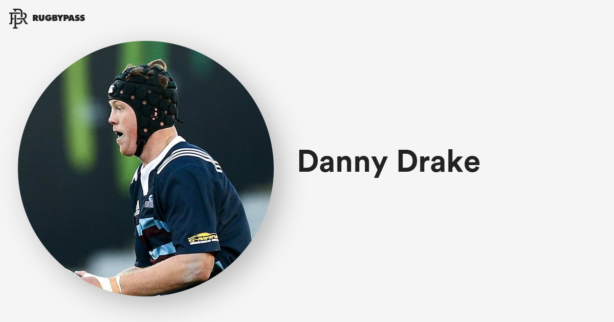 Danny Drake Rugby | Danny Drake News, Stats & Team | RugbyPass